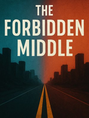 Cover of The Forbidden Middle