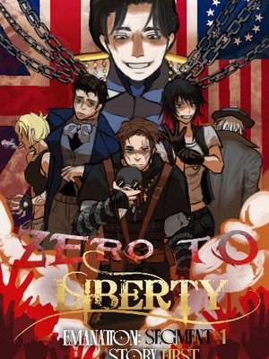 Cover of ZERO TO LIBERTY: Emanation Story First