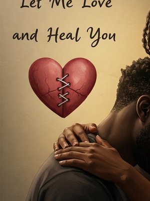 Cover of Let Me Love And Heal You