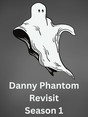 Cover of Danny Phantom Revisit Season One