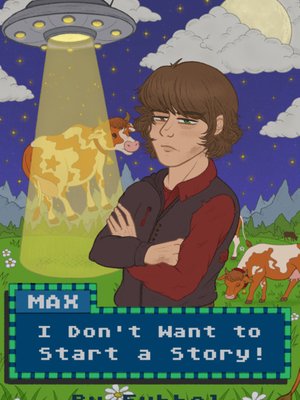 Cover of I Don’t Want to Start a Story!