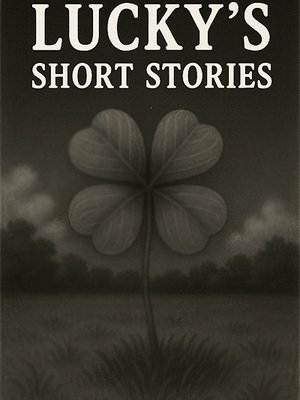 Cover of Lucky's Collection of Stories
