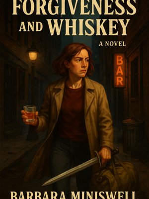 Cover of Forgiveness and Whiskey