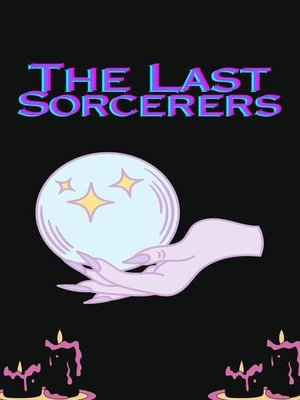 Cover of The Last Sorcerers