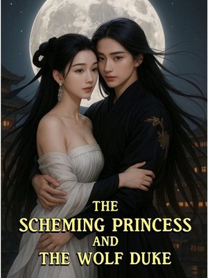 Cover of The Scheming Princess and The Wolf Duke (GL WLW GXG Yuri)