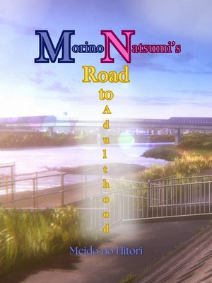 Cover of Morino Natsumi's Road to Adulthood
