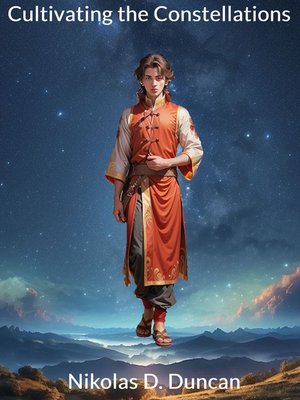 Cover of Cultivating the Constellations