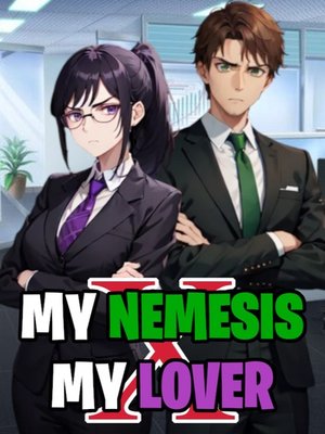 Cover of My Nemesis X My Lover