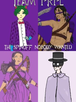 Cover of Team PRPL: The Spinoff Nobody Wanted or Asked For