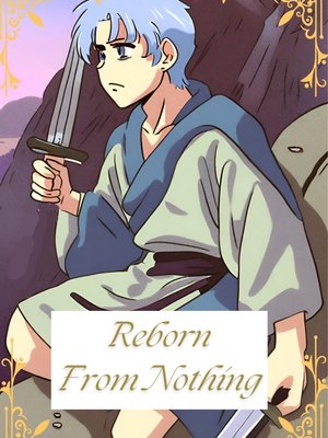 Cover of Reborn: From Nothing