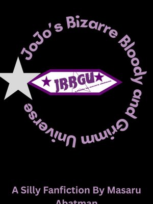 Cover of JoJo's Bizarre Bloody and Grimm Universe
