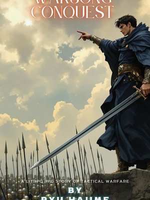 Cover of Warsong Conquest (LitRPG, Wartime Strategy and Battlefield Tactics)