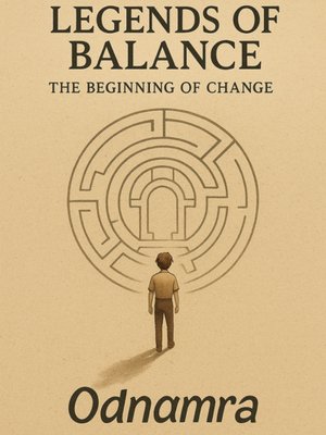 Cover of Legends of Balance: The Beginning of Change (LOB: TBC)