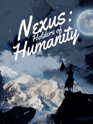 Cover of Nexus: Holders of Humanity