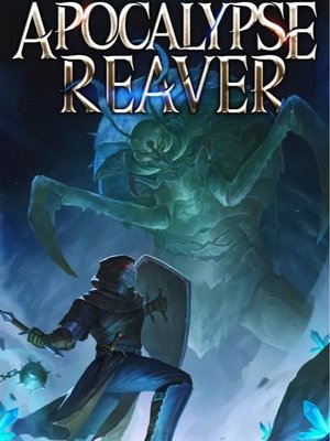 Cover of Apocalypse Reaver [Bk.1 Stubbed Now on KU & Audible]