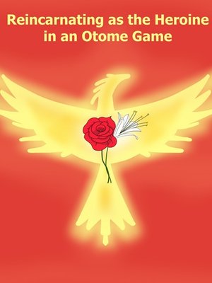 Cover of Reincarnating as the Heroine in an Otome Game