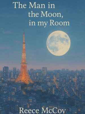Cover of The Man in the Moon, in My Room