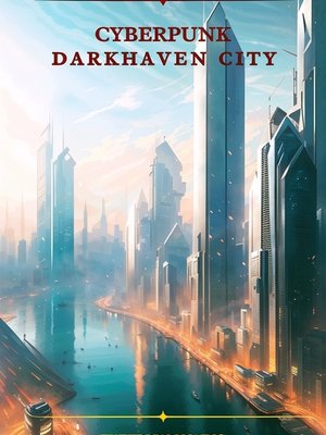 Cover of Cyberpunk: Darkhaven City