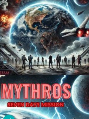 Cover of MYTHROS: SEVEN DAYS MISSIONN