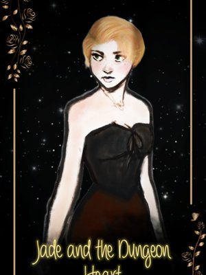 Cover of Jade and the Dungeon Heart.