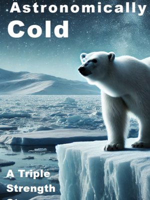 Cover of Astronomically Cold
