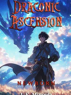 Cover of Draconic Ascension - Sys Apoc Isekai LitRPG (Stubbed)