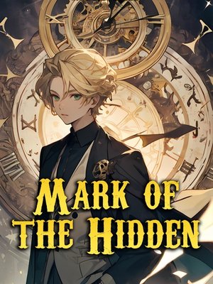 Cover of Mark of the Hidden [Time Loop LitRPG System]