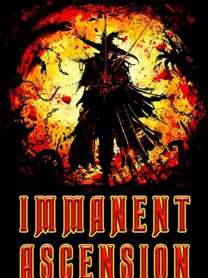 Cover of Immanent Ascension Book 1 (A Progression Fantasy Adventure)