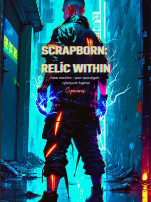 Cover of Scrapborn: Relic Within