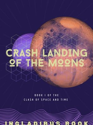 Cover of Crash Landing of The Moons