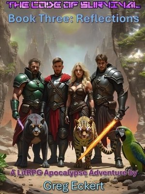 Cover of The Code of Survival Book Three: Reflections [A LitRPG Apocalypse Adventure]