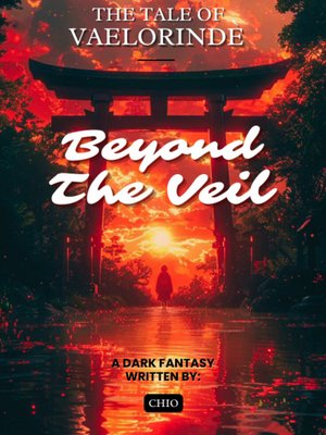 Cover of The Tale of Vaelorindè: Beyond the Veil