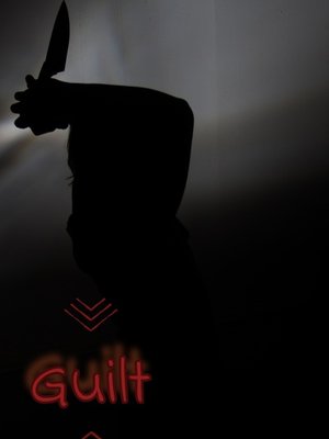 Cover of Guilt;Chapter 1, In the Beginning