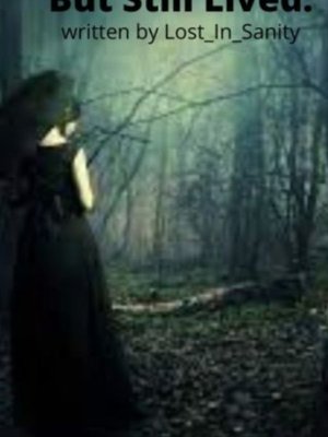 Cover of The Girl Who Died But Still |Lived.