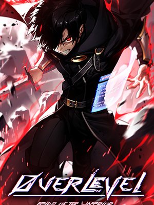 Cover of Overlevel: Rise of the Warrior [LitRPG, Portal Fantasy / Isekai, Progression.]