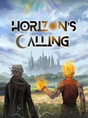 Cover of Horizon's Calling [Old Version (2024) - Being Reworked]