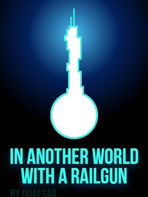 Cover of In Another World with a Railgun