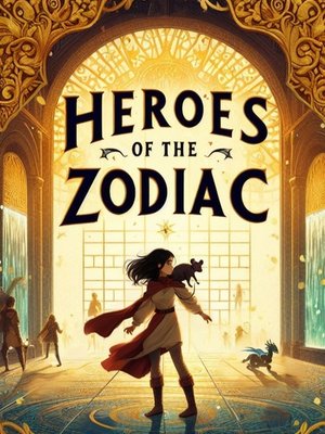 Cover of Heroes of the Zodiac