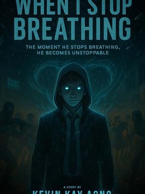 Cover of When I Stop Breathing