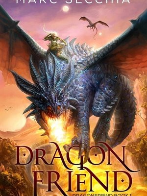 Cover of Dragonfriend (Books 1-4 of the Dragonfriend series)
