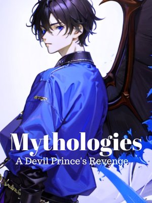 Cover of Mythologies: A Devil Prince's Revenge