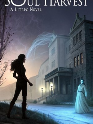 Cover of Soul Harvest: A LITRPG Novel