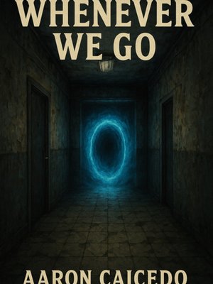 Cover of Whenever We Go