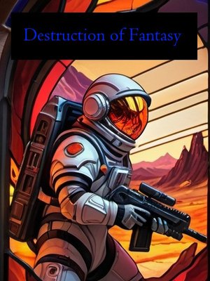 Cover of Destruction of Fantasy