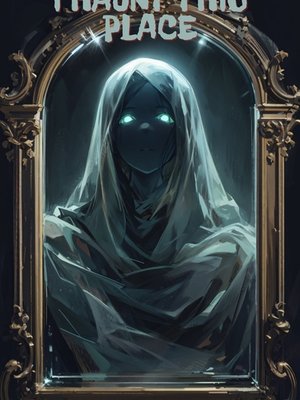 Cover of I haunt this place