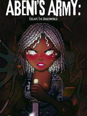 Cover of Abeni's Army: Escape The Underworld