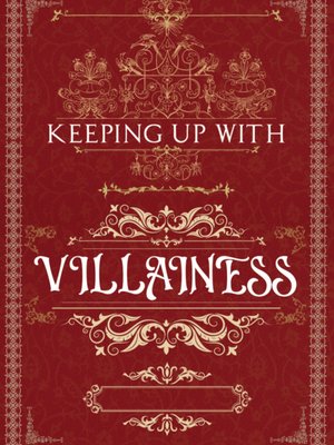 Cover of KEEPING UP WITH VILLAINESS