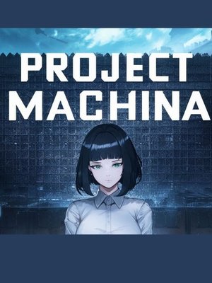 Cover of Project Machina