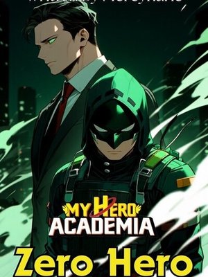 Cover of Zero Hero (My Hero Academia Fan Fiction)