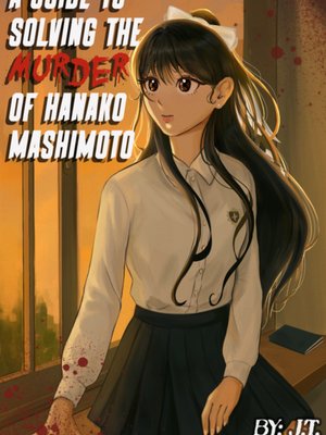 Cover of A Guide to Solving the Murder of Hanako Mashimoto
